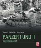 Hilary L. Doyle, Walter J Spielberger, Walter J. Spielberger - Panzer I + II  und ihre Abarten