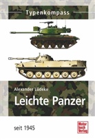 Alexander Lüdeke - Leichte Panzer und Jagdpanzer seit 1945