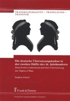 Sophia Scherl - Die deutsche Übersetzungskultur in der zweiten Hälfte des 18. Jahrhunderts