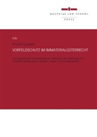 Philipp Dohnke - Vorfeldschutz im Immaterialgüterrecht