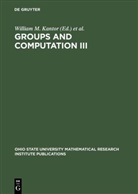 William M. Kantor, Willia M Kantor, William M Kantor, Seress, Seress, ¿Kos Seress... - Groups and Computation III
