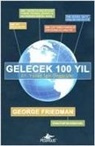 George Friedman - Gelecek 100 Yil