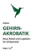 ADAM, Isabella Adam Riedler - Gehirn-Akrobatik