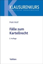 Säcke, Franz J. Säcker, Franz Jürge Säcker, Franz Jürgen Säcker, Wolf, Maik Wolf - Kartellrecht in Fällen