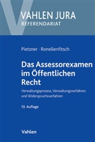 Pietzne, Raine Pietzner, Rainer Pietzner, Rainer (Prof. Dr. Pietzner, Ronellenfitsch, Micha Ronellenfitsch... - Das Assessorexamen im Öffentlichen Recht