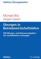 Bit, Michae Bitz, Michael Bitz, Michael (Prof. Dr. Bitz, Michael (Prof. Dr.) Bitz, Ewert... - Übungen in Betriebswirtschaftslehre