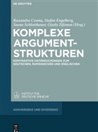 Ruxandra Cosma, Stefa Engelberg, Stefan Engelberg, Susan Schlotthauer, Susan Schlotthauer u a, Speranta L. Stanescu... - Komplexe Argumentstrukturen