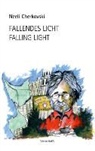 Neeli Cherkovski - Fallendes Licht