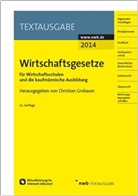 Christia Grobauer, Christian Grobauer - Wirtschaftsgesetze für Wirtschaftsschulen und die kaufmännische Ausbildung