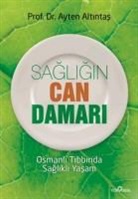 Ayten Altintas - Sagligin Can Damari