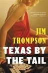 Jim Thompson - Texas by the Tail