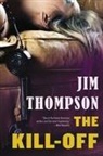 Jim Thompson - The Kill-Off