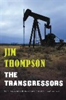 Jim Thompson - The Transgressors