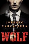 Lorenzo Carcaterra - The Wolf