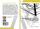 Michaela Hintringer - Dystopian Regimes in Collins "The Hunger Games" and Orwell's "1984"