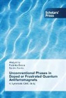 Federic Becca, Federico Becca, Wenju Hu, Wenjun Hu, Sandro Sorella - Unconventional Phases in Doped or Frustrated Quantum Antiferromagnets