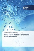 Tone Gretland Valderhaug - New-onset diabetes after renal transplantation