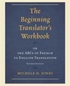 Michele H. Jones, Jones Michele H. - Beginning Translators Workbook