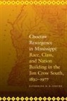 Katherine M B Osburn, Katherine M. B. Osburn, Katherine M.b. Osburn - Choctaw Resurgence in Mississippi