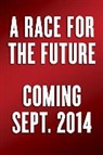 Michael Gonzalez, Mike Gonzalez - A Race for the Future