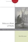 David Decosimo, Joseph David Decosimo - Ethics As a Work of Charity