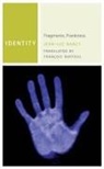 Jean-Luc Nancy, Jean-Luc/ Raffoul Nancy - Identity