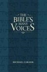 Michael Carasik - The Bible's Many Voices