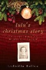 Ludmilla Bollow - Lulu's Christmas Story