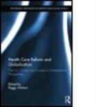 Peggy Watson, Peggy Watson, Watson Peggy - Health Care Reform and Globalisation