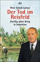 Peter Scholl-Latour - Der Tod im Reisfeld