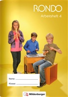Christia Crämer, Christian Crämer, Wolfgan Junge, Wolfgang Junge, Sabine Schaal, Elisabeth Lottermoser... - Rondo, Musiklehrgang für die Grundschule, Neuausgabe: RONDO - Das Liederbuch für die Grundschule - 4. Schuljahr, Arbeitsheft