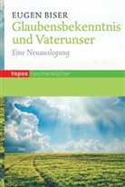 Eugen Biser - Glaubensbekenntnis und Vaterunser