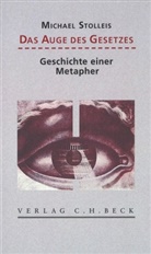 Michael Stolleis - Das Auge des Gesetzes