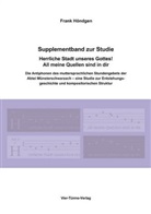Frank Höndgen - Supplementband zur Studie Herrliche Stadt unseres Gottes! All meine Quellen sind in dir