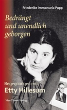 Friederike Popp, Friederike I Popp, Friederike I. Popp, Friederike Immanuela Popp - Bedrängt und unendlich geborgen