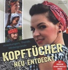 Maren Funke, Hac, Ev Hack, Eva Hack, Lüdtke, Claudia Lüdtke... - Kopftücher neu entdeckt