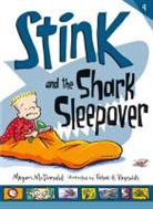 Megan McDonald, Peter Reynolds, Peter H. Reynolds - Stink and the Shark Sleepover