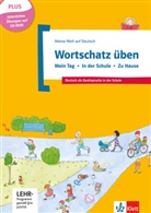 Doukas-Handschuh, Denise Doukas-Handschuh - Meine Welt auf Deutsch: Wortschatz üben: Mein Tag - In der Schule - Zu Hause, m. CD-ROM