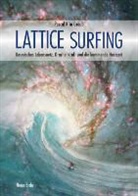 Pascal Greub, Pascal K Greub, Pascal K´in Greub, Pascal K'in Greub - Lattice Surfing