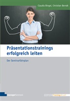 Berndt, Christian Berndt, Binge, Claudi Bingel, Claudia Bingel - Präsentationstrainings erfolgreich leiten
