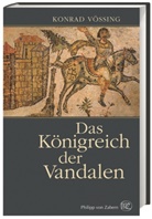 Günther Fischer, Konrad Vössing, Konrad (Prof. Dr.) Vössing - Das Königreich der Vandalen