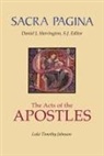 Luke Timothy Johnson, Donald P. Senior, Daniel J. Harrington - Sacra Pagina: The Acts of the Apostles