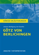 Rüdiger Bernhardt, Johann Wolfgang Von Goethe - Götz von Berlichingen von Johann W. von Goethe