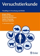 Kristiann Becker, Kristianna Becker, Emanue Bernsmann, Emanuela Bernsmann, Sabine Chourbaji, Hermann Dietrich... - Versuchstierkunde