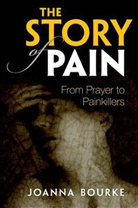 Joanna Bourke, Professor Joanna Bourke - Story of Pain