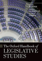Shane Martin, Shane Saalfeld Martin, Shane Martin, Martin Shane, Thomas Saalfeld, Saalfeld Thomas... - Oxford Handbook of Legislative Studies