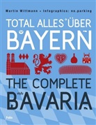 H Gummerer, Franziska Mari Hack, Franziska Maria Hack, Marti Wittmann, Martin Wittmann, no.parking - Total alles über Bayern. The Complete Bavaria