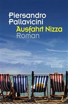 Piersandro Pallavicini, Karin Fleischanderl, Karin Übers. v. Fleischanderl - Ausfahrt Nizza
