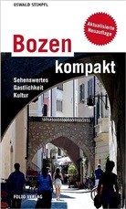 Oswald Stimpfl, Othmar Seehauser - Bozen kompakt