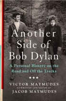 Maymudes Jacob, Jacob Maymudes, Victor Maymudes - Another Side of Bob Dylan